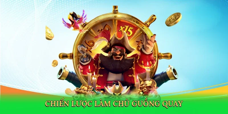 Chiến lược làm chủ guồng quay