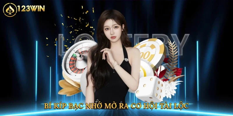 bi-kip-bac-nho-mo-ra-co-hoi-tai-loc-3