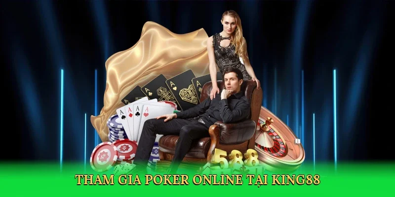 Tham gia poker online tại King88
